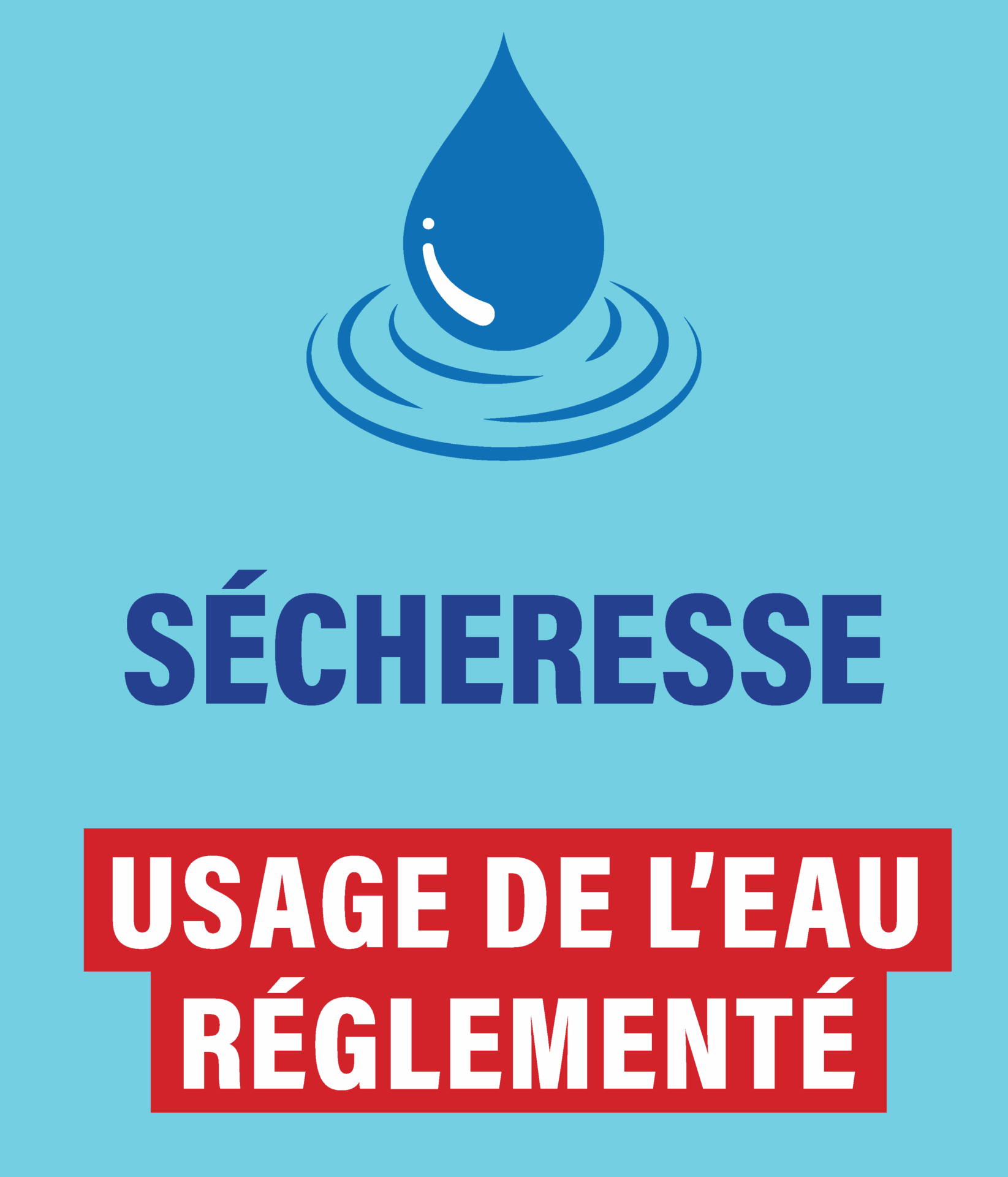 ALERTE SÉCHERESSE : Restriction d’eau